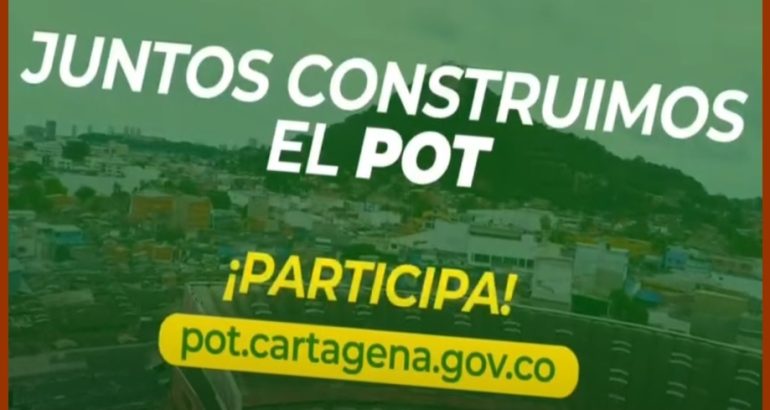Nuevo POT de Cartagena, en veremos: ¡en qué manos estamos, Dios mío!