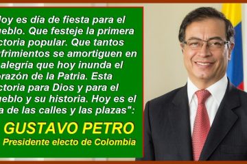 «Hoy es día de fiesta para el pueblo»: Gustavo Petro Urrego, presidente electo de Colombia